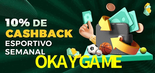 10% de bônus de cashback na OKAYGAME